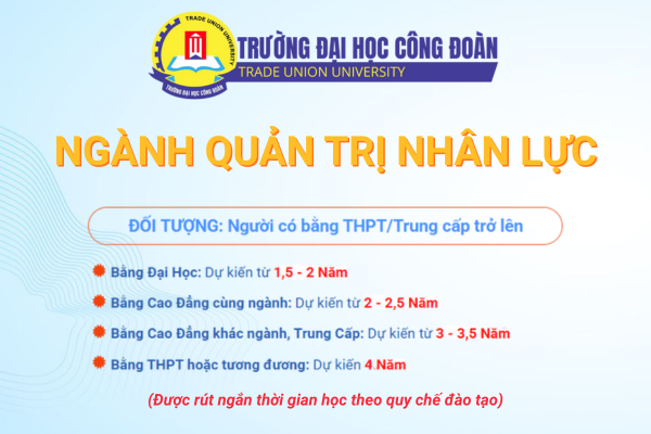 truong-dai-cong-doan-tuyen-sinh-quan-tri-nhan-luc-he-tu-xa