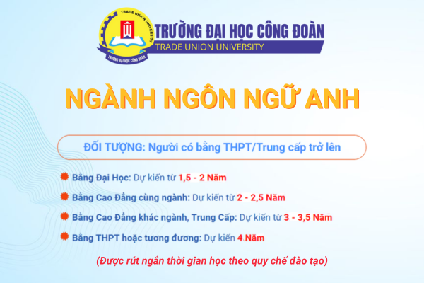 truong-dai-cong-doan-tuyen-sinh-ngon-ngu-anh-he-tu-xa